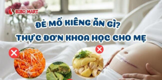 Đẻ mổ kiêng ăn gì? Thực đơn khoa học giúp mẹ mau hồi phục